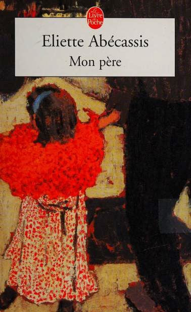 Livre Mon père - Eliette Abécassis (Livre d'occasion) - ISBN 2253067733