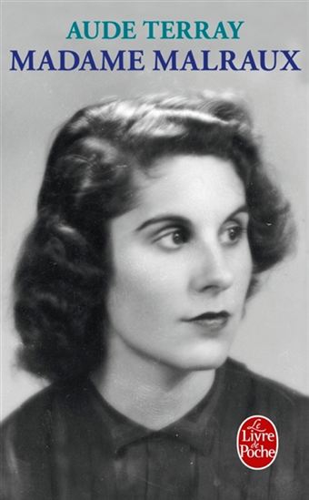 Livre Madame Malraux - Aude Terray (Livre d'occasion) - ISBN 2253068586