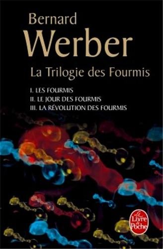 La trilogie des Fourmis #1-2-3 - Bernard Werber
