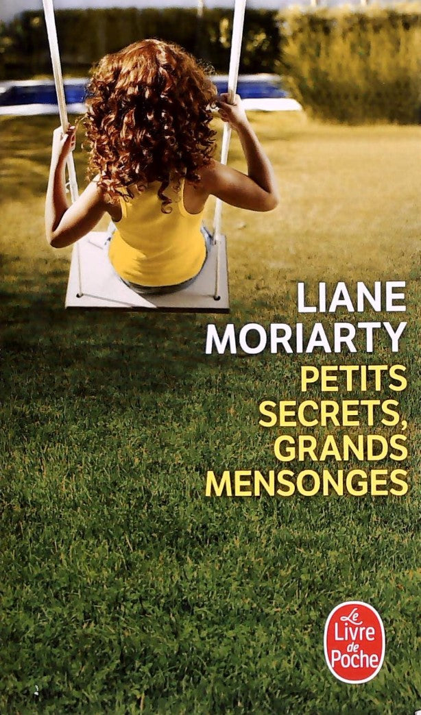 Livre Petits secrets, grands mensonges - Liane Moriarty (Livre d'occasion) - ISBN 2253073695