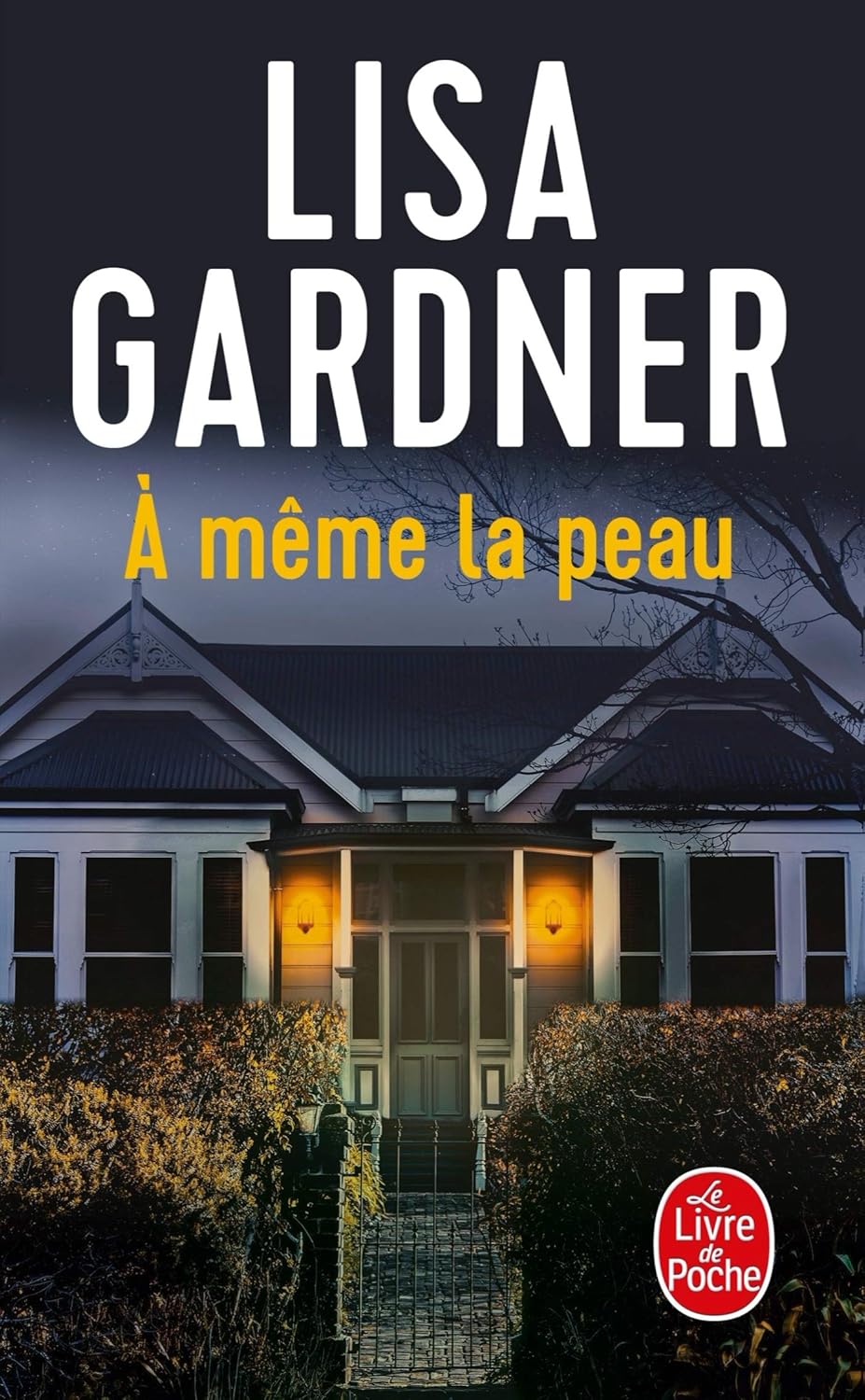 Livre À même la peau - Lisa Gardner (Livre d'occasion)