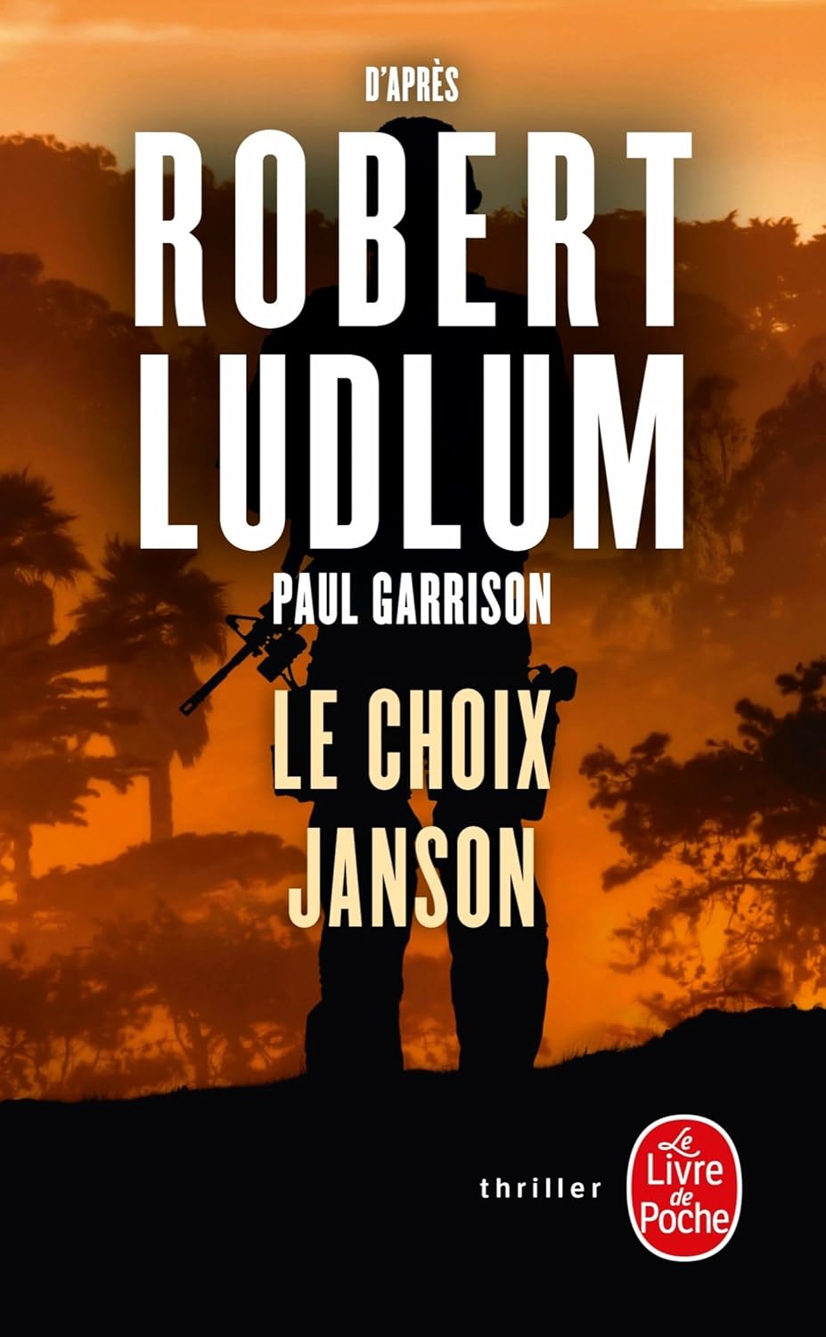 Livre Le choix Janson - Robert Ludlum (Livre d'occasion) - ISBN 2253086304