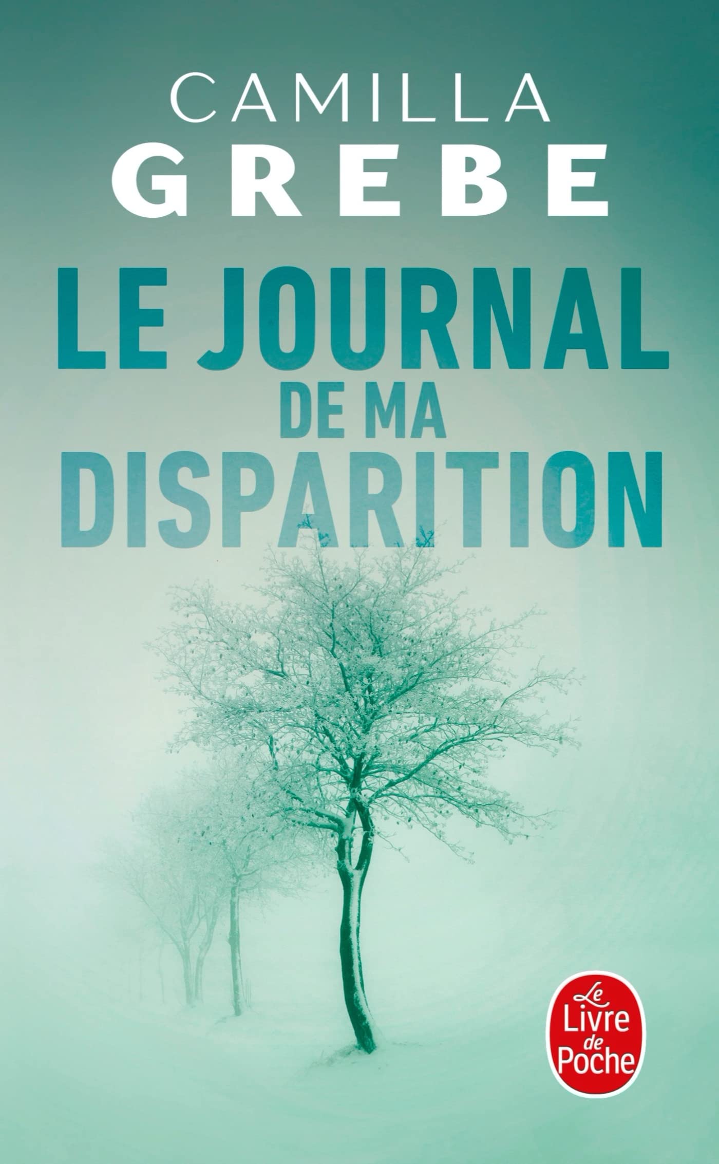 Livre Le journal de ma disparition - Camilla Grebe (Livre d'occasion) - ISBN 2253092711