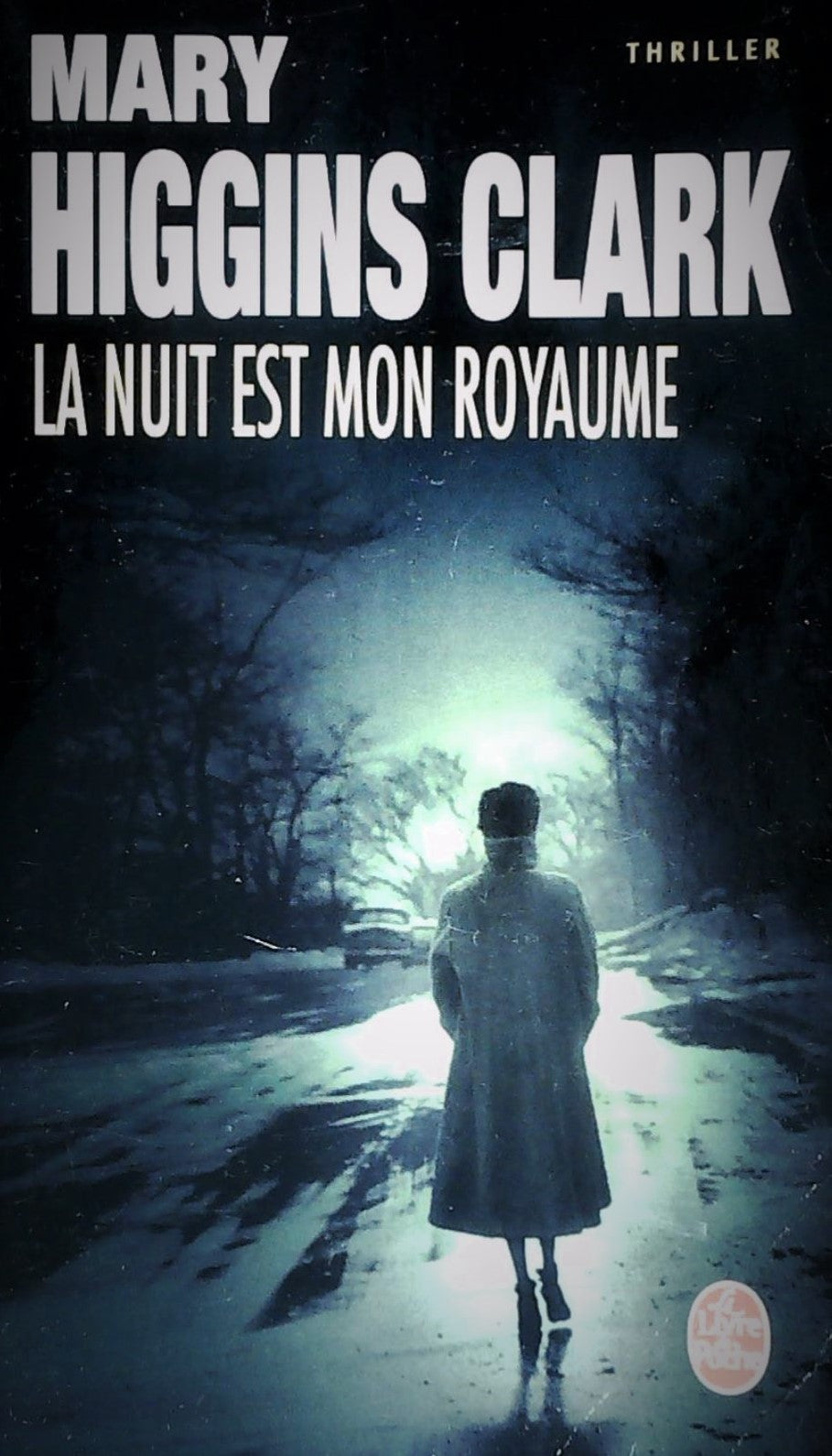Livre La nuit est mon royaume - Mary Higgins Clark (Livre d'occasion) - ISBN 2253099120