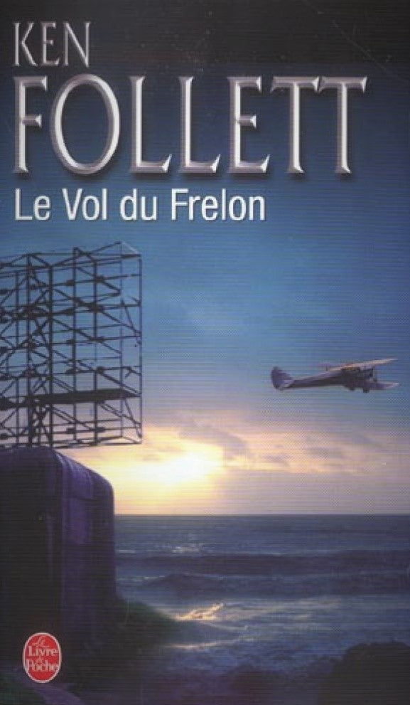 Le vol du frelon - Ken Follett