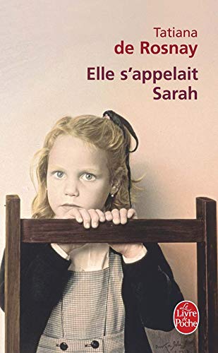 Elle s'appelait Sarah - Tatiana de Rosnay