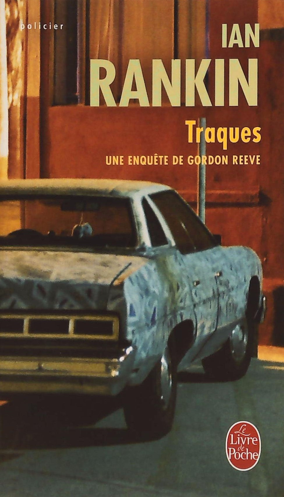 Livre Traques : Une enquête de Gordon Reeve (Ian Rankin) (Livre d'occasion) - ISBN 2253124958