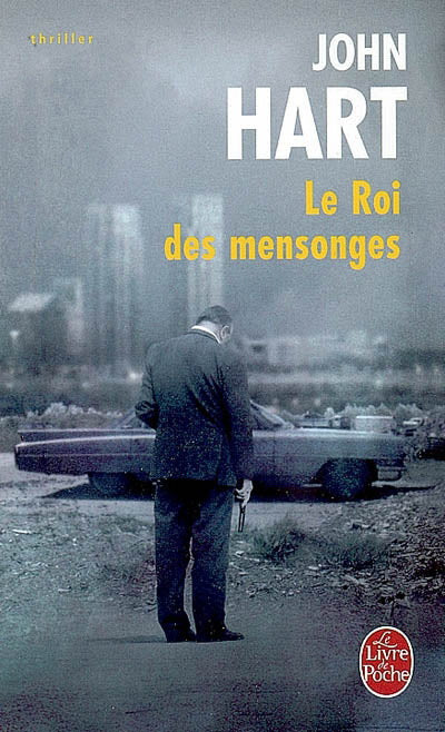 Livre Le roi des mensonges (John Hart) (Livre d'occasion) - ISBN 2253125121