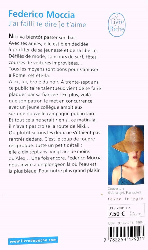 Livre J'ai failli te dire je t'aime - Federico Moccia (Livre d'occasion) - ISBN 2253129011