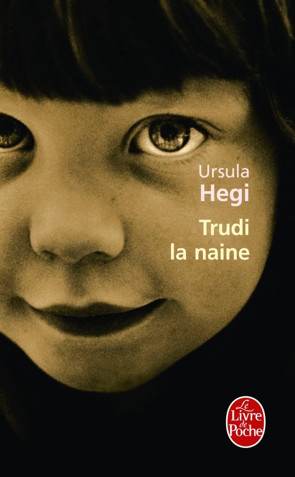 Livre Trudi la naine - Ursula Hegi (Livre d'occasion) - ISBN 2253129437
