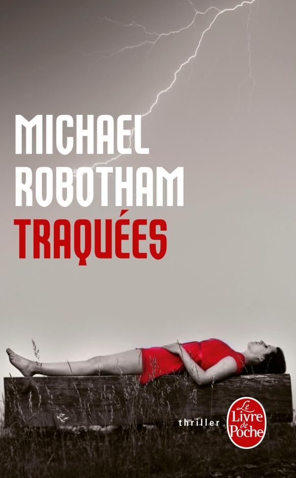 Traquées (Policier / Thriller) (French Edition) - Michael Robotham