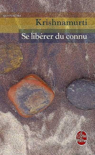 Livre Se libérer du connu - Krishnamurti (Livre d'occasion)