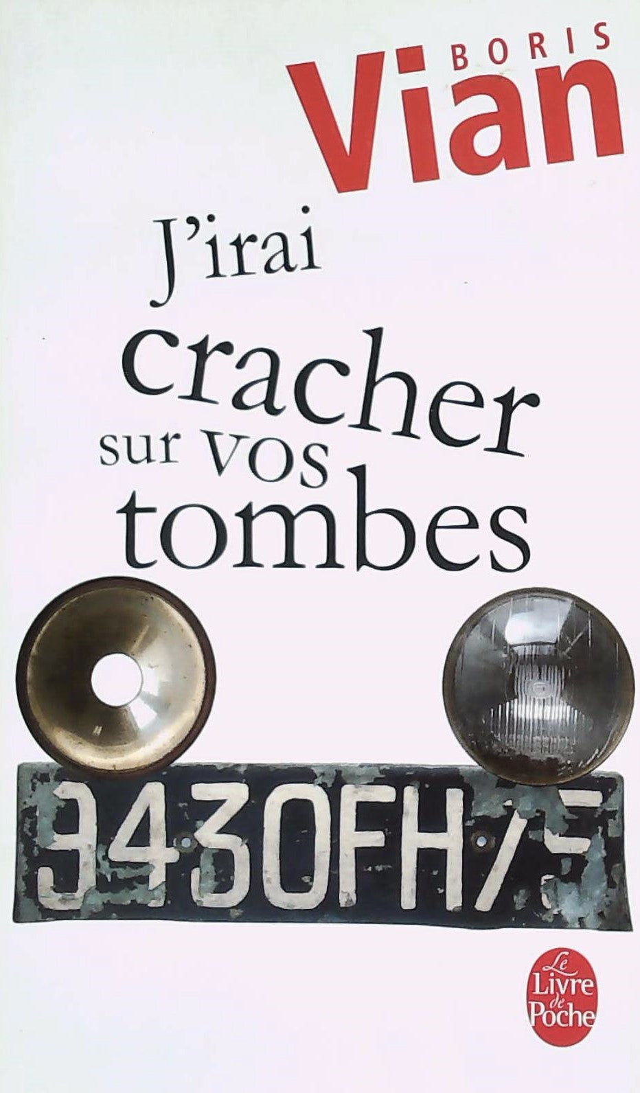 Livre J'irai cracher sur vos tombes (Boris Vian) (Livre d'occasion) - ISBN 2253141437