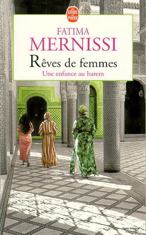 Livre Rêves de femmes : une enfance au harem - Fatima Mernissi (Livre d'occasion) - ISBN 2253145130