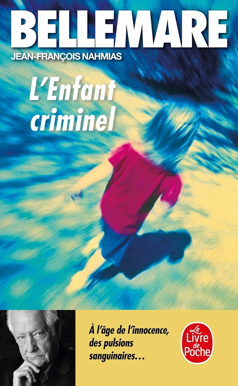 Livre L'enfant criminel - Pierre Bellemare (Livre d'occasion) - ISBN 2253149810