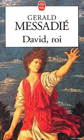 Livre David, Roi (Gérald Messadié) (Livre d'occasion) - ISBN 2253150851