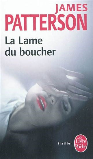 Livre La lame du boucher - James Patterson (Livre d'occasion) - ISBN 2253161292