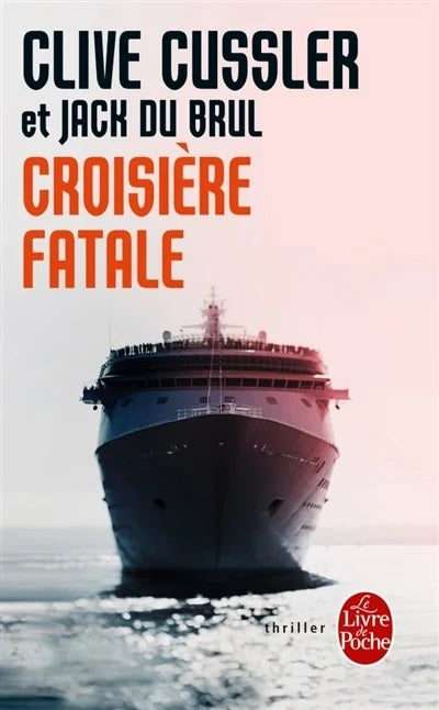 Croisière fatale - Clive Cussler