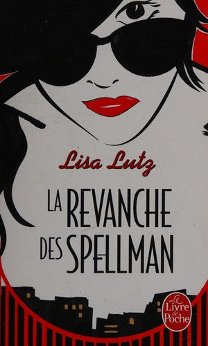 Livre La revanche des Spellman (Lisa Lutz) (Livre d'occasion) - ISBN 2253166685
