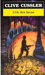 L'or des Incas - Clive Cussler