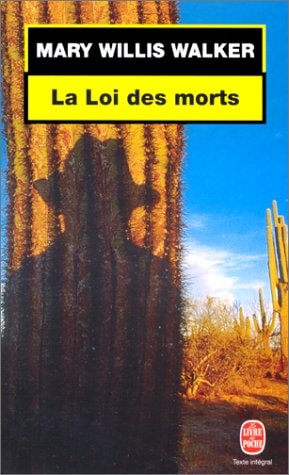 Livre La loi des morts (Mary Willis Walker) (Livre d'occasion) - ISBN 2253171158