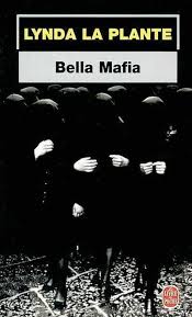 Livre Bella mafia - Lynda La Plante (Livre d'occasion) - ISBN 2253172308