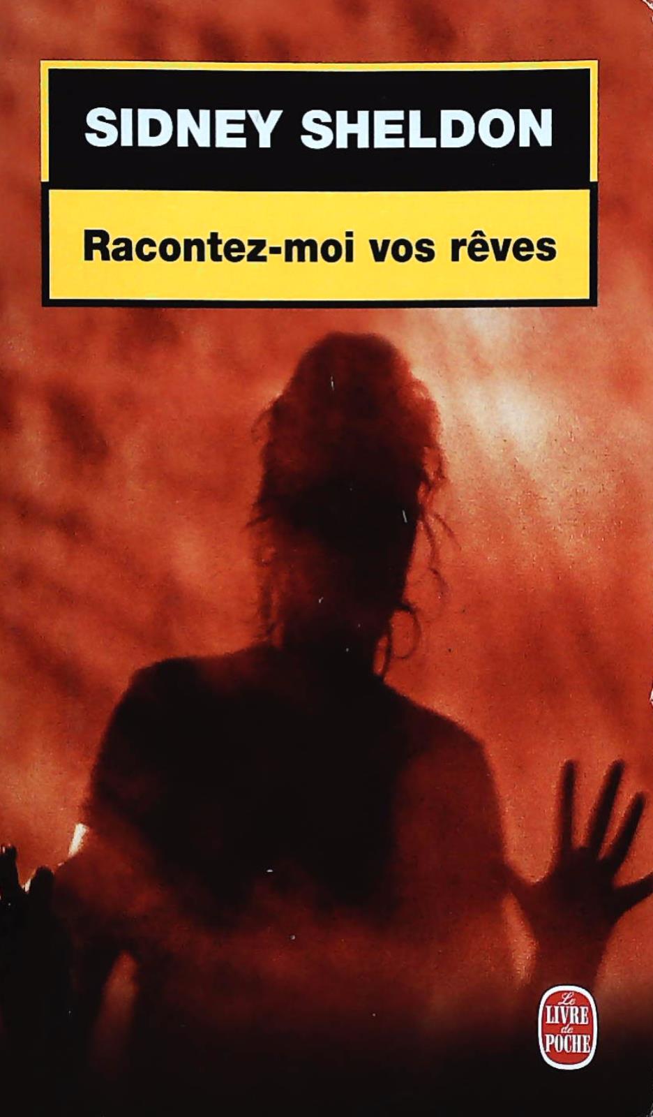 Livre Racontez-moi vos rêves (Sidney Sheldon) (Livre d'occasion) - ISBN 2253172332