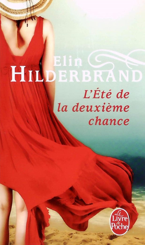 Livre L'été de la Deuxième Chance - Elin Hildebrand (Livre d'occasion) - ISBN 2253174823