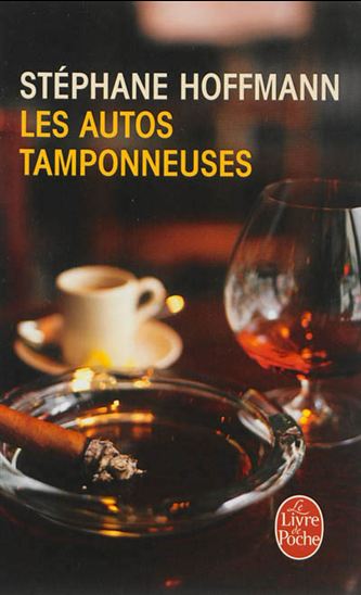 Livre Les autos tamponneuses - Stéphane Hoffmann (Livre d'occasion) - ISBN 2253176419