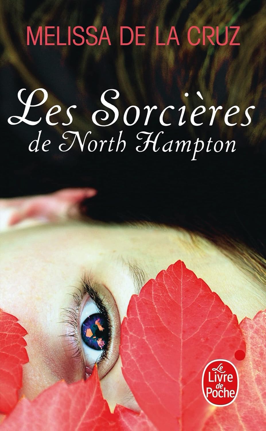 Livre Les sorcières de North Hampton - Melissa De La Cruz (Livre d'occasion) - ISBN 2253177210