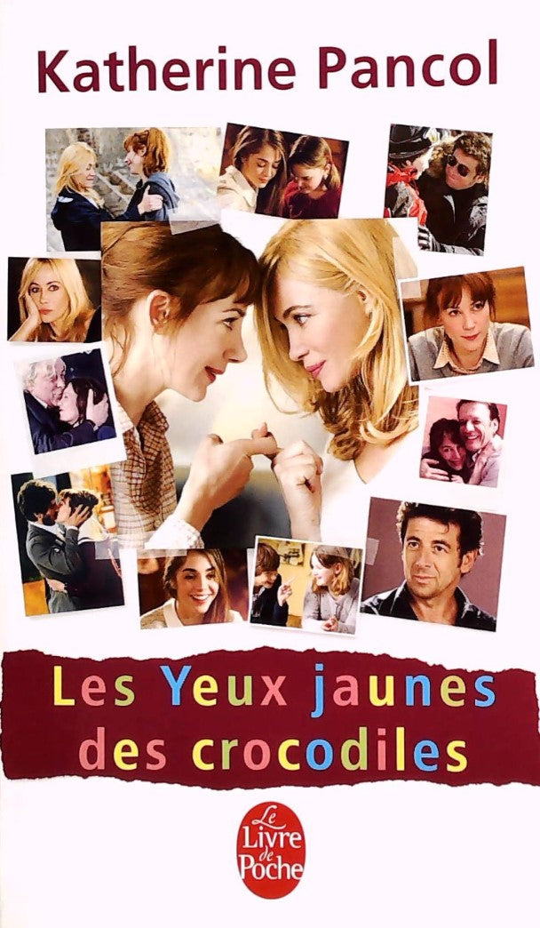 Livre Les yeux jaunes des crocodiles - Édition Film - Katherine Pancol (Livre d'occasion) - ISBN ...