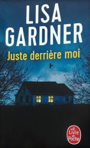 Livre ISBN 2253195502 Juste derrière moi (Lisa Gardner)