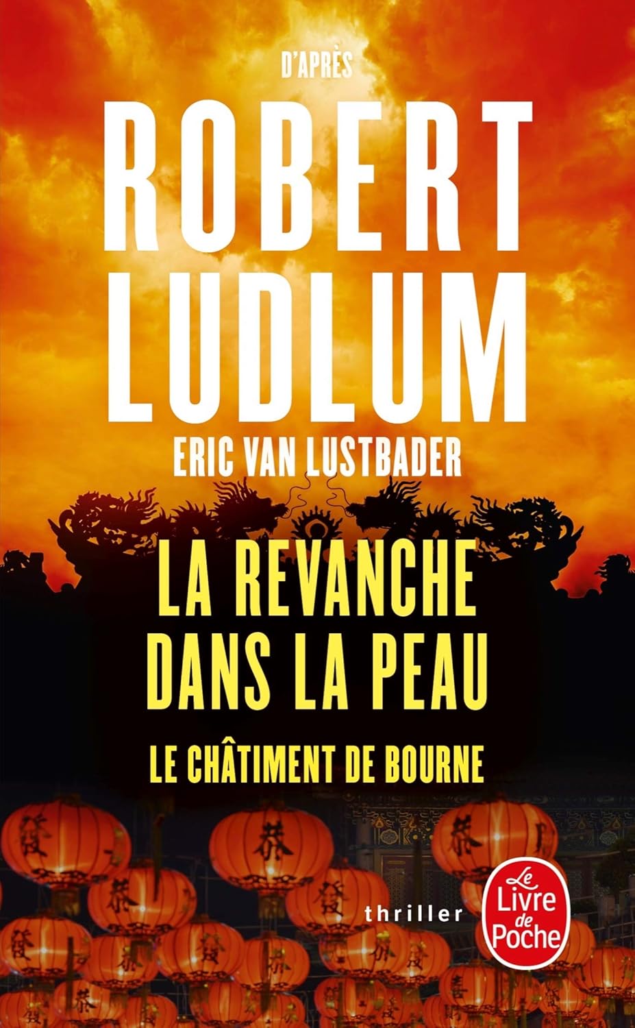 Livre La revanche dansla peau : Le châtiment de Bourne - Robert Ludlum (Livre neuf)