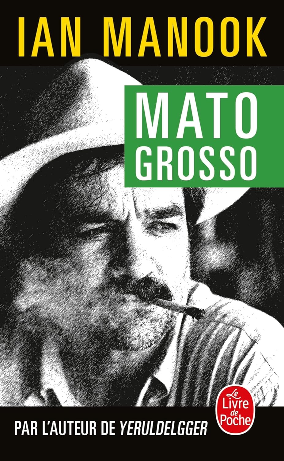 Livre Mato Grosso - Ian Manook (Livre d'occasion)