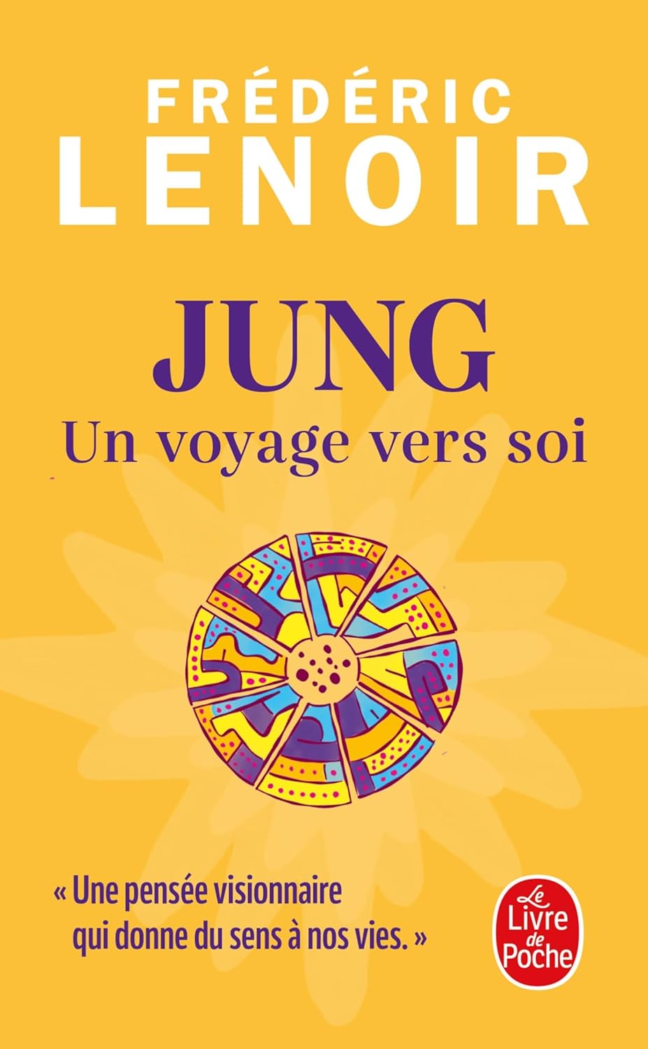 Livre ISBN  Jung : Un voyage vers soi (Frédéric Lenoir)