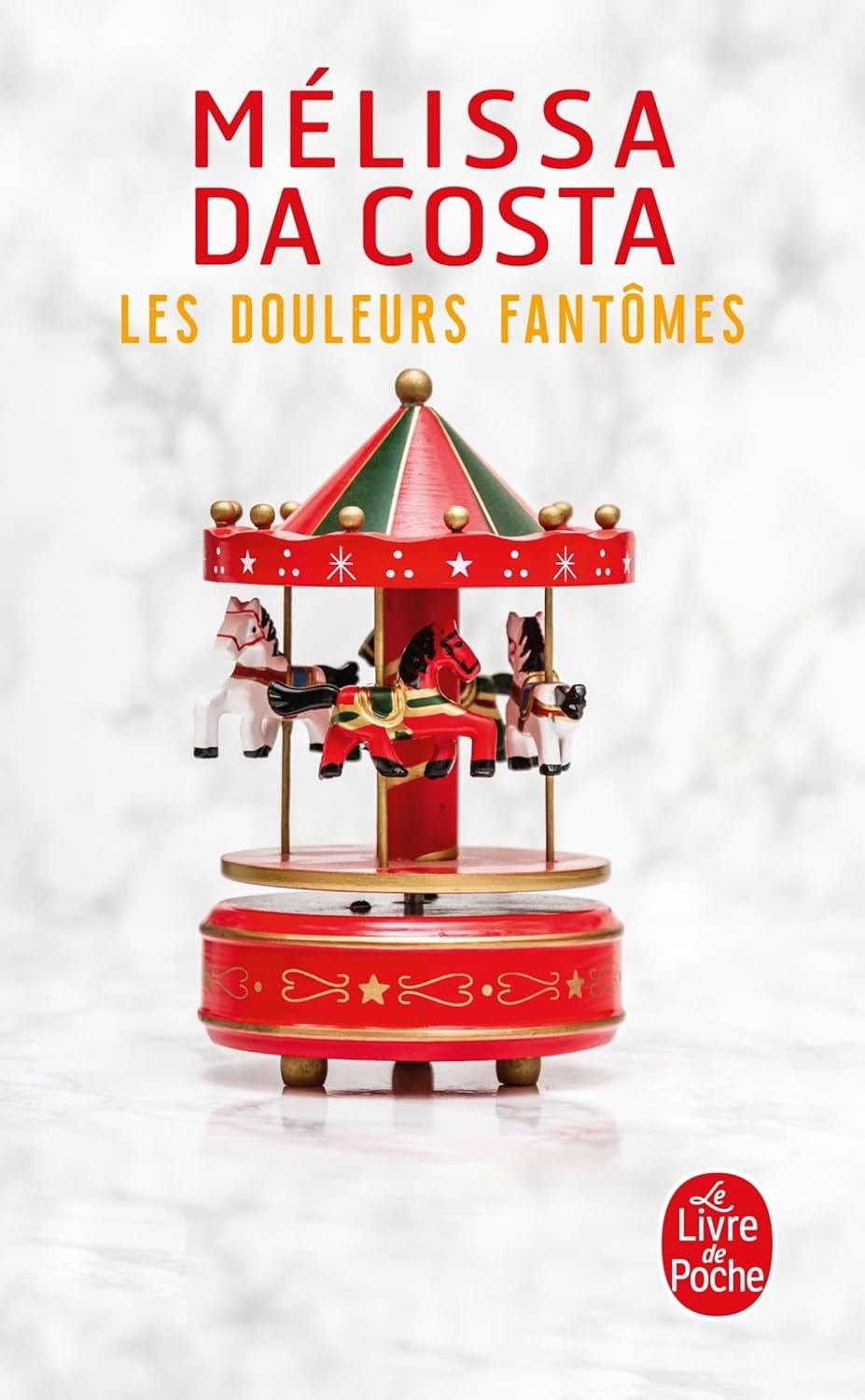 Livre ISBN 2253941700 Les douleurs fantômes (Mélissa Da Costa)
