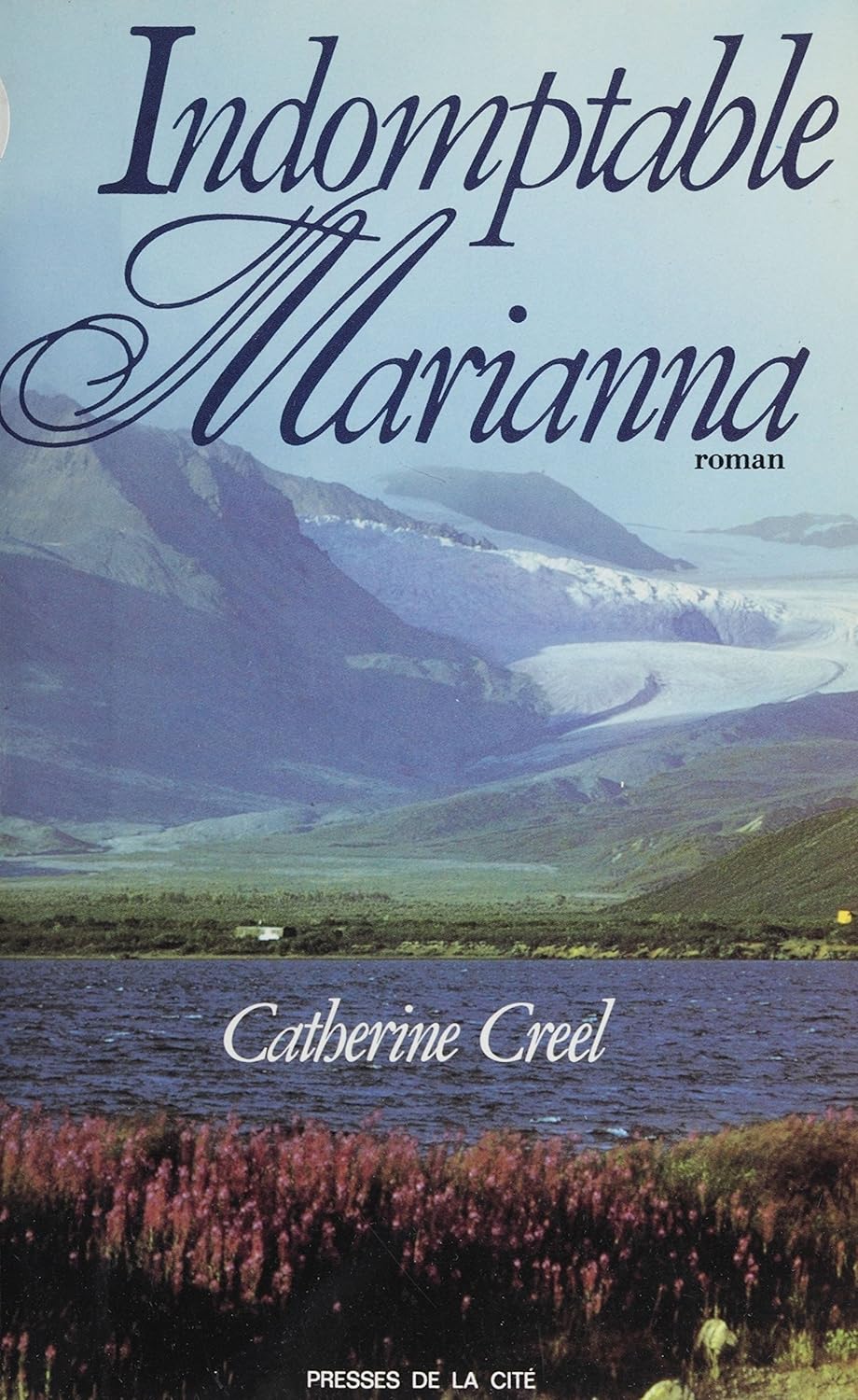 Livre Indomptable Mariana - Catherine Creel (Livre d'occasion) - ISBN 2258016509