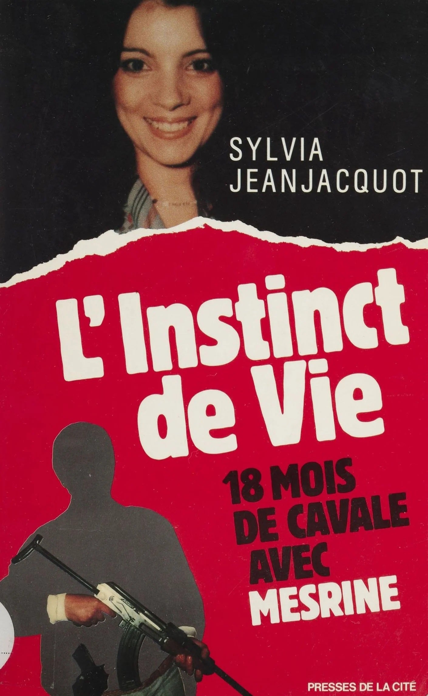 L'Instinct de vie : Dix-huit mois de cavale avec Mesrine - Sylvia Jeanjacquot