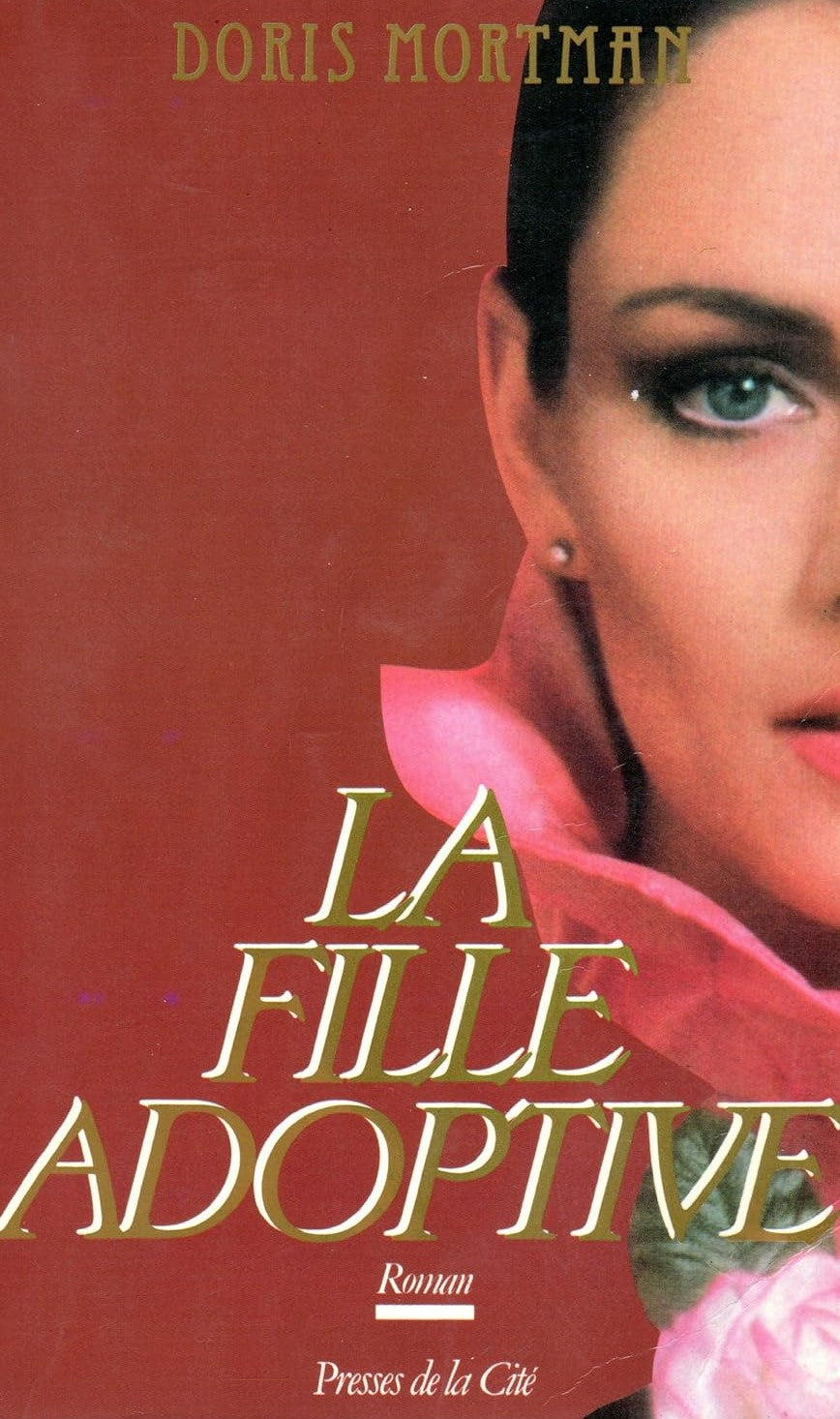 Livre La fille adoptive - Doris Mortman (Livre d'occasion) - ISBN 2258025877