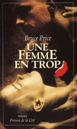 Livre Une femme en trop - Bruce Price (Livre d'occasion) - ISBN 2258039606