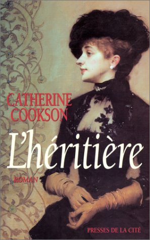 Livre L'héritière - Catherine Cookson (Livre d'occasion) - ISBN 2258048613
