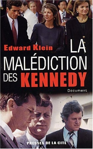 Livre La malédiction des Kennedy - Edward Klein (Livre neuf) - ISBN 2258057612