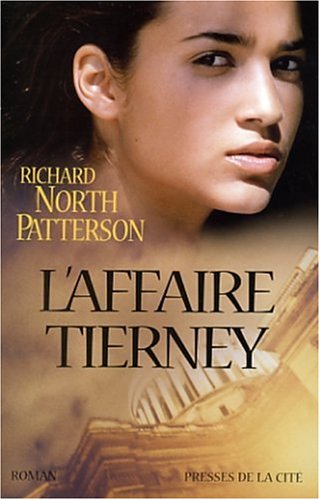 Livre L'affaire Tierney - Richard North Patterson (Livre d'occasion) - ISBN 2258059240