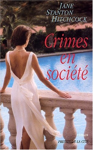 Livre Crimes en société - Jane Stanton Hitchcock (Livre d'occasion) - ISBN 2258060591