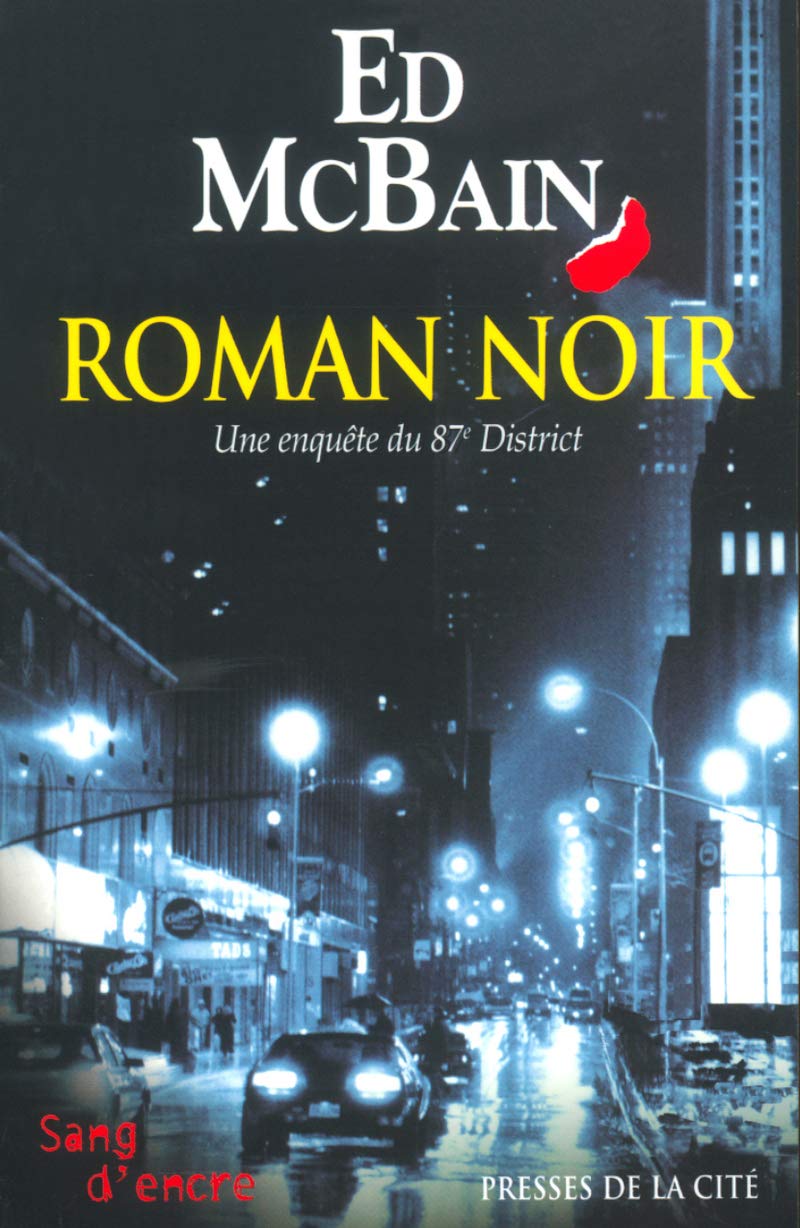 Livre Roman noir : Une enquête du 87e dictrict - Ed McBain (Livre d'occasion) - ISBN 2258061431