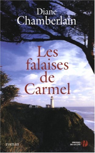 Livre Les falaises de Carmel - Diane Chamberlain (Livre d'occasion) - ISBN 225806144X