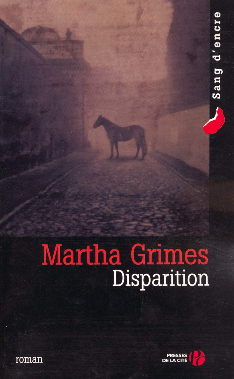 Sang d'encre : Disparition - Martha Grimes