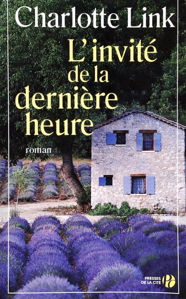 Livre L'invité de la dernière heure - Charlotte Link (Livre d'occasion)