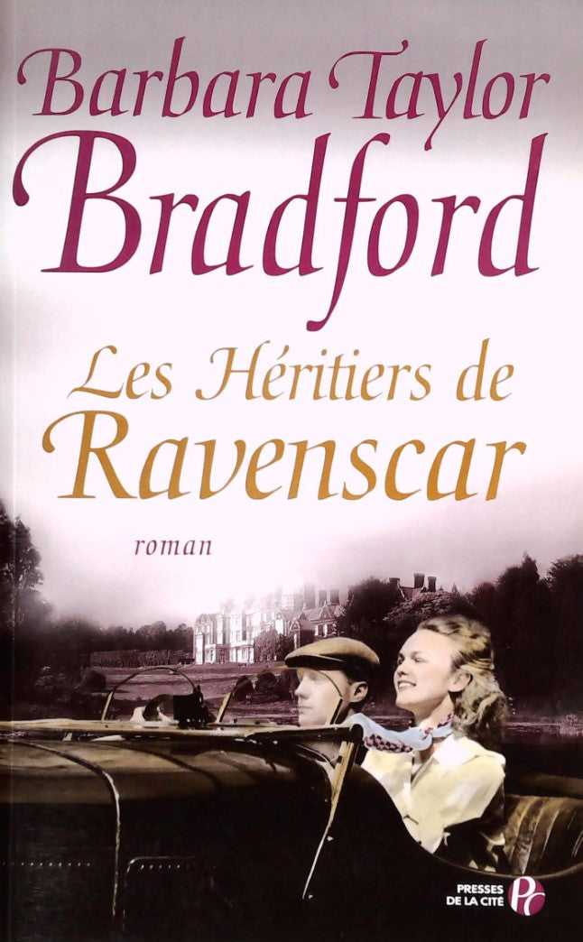 Livre Les héritiers de Ravenscar (Barbara Taylor Bradford) (Livre d'occasion) - ISBN 2258071011
