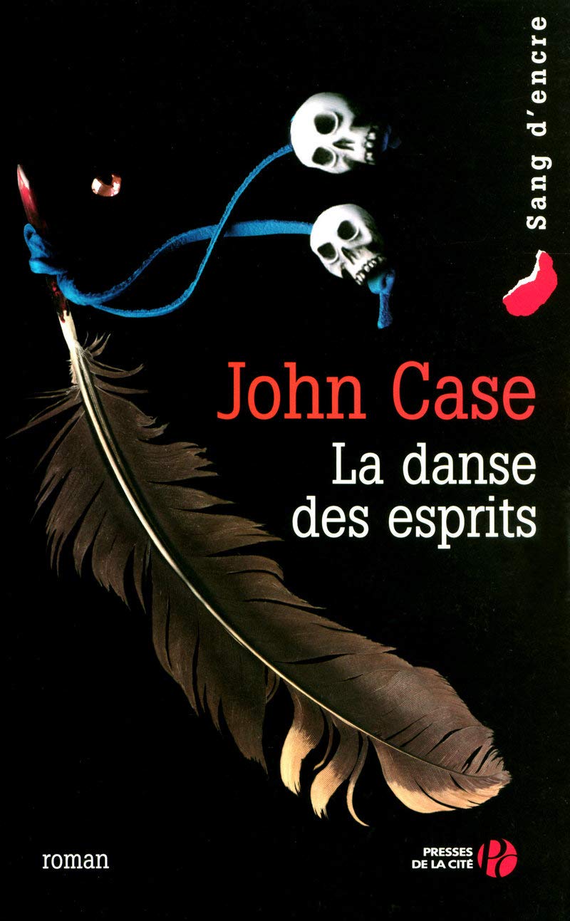 Sang d'encre : La danse des esprits - John Case